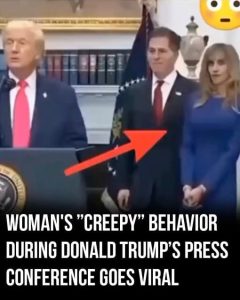 Woman’s “strange behavior” during White House press conference goes viral
