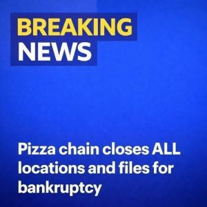 Pizza Chain Files Bankruptcy – story